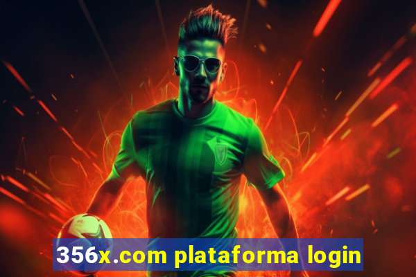 356x.com plataforma login